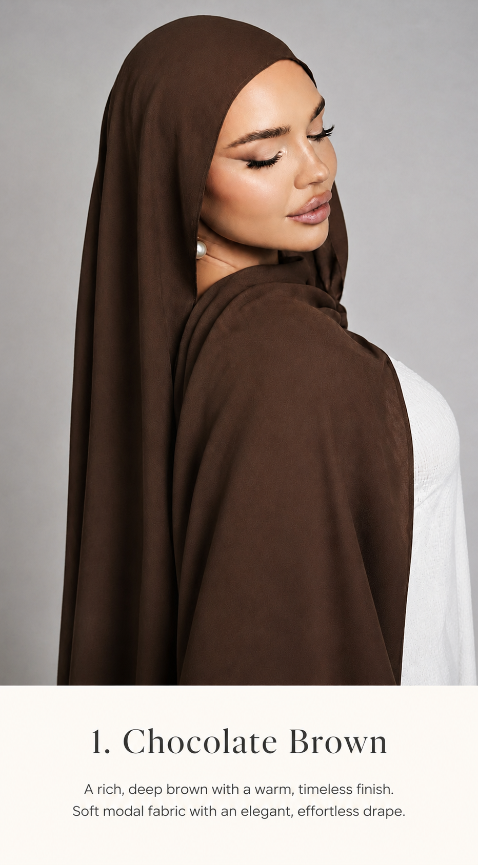 A woman wearing a chocolate brown hijab, shown from the back and side against a light gray studio background. Text below reads '1.