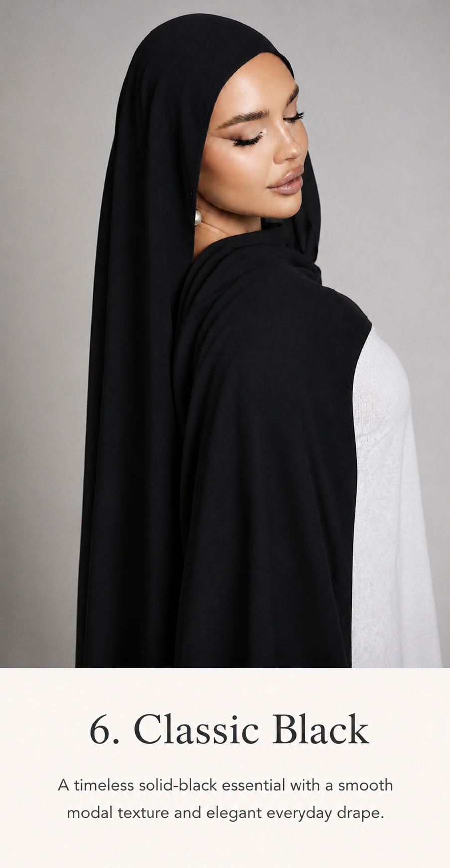 A woman wearing a draped black hijab or modest garment, shown from the back and side against a light gray studio background. Text at the bottom reads '6.